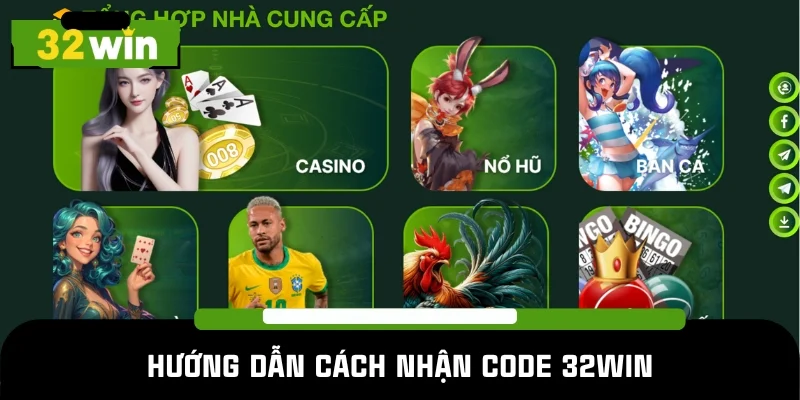Hướng dẫn 2 cách nhận code 32WIN cực dễ