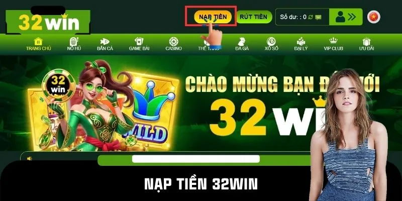 Nạp tiền 32WIN