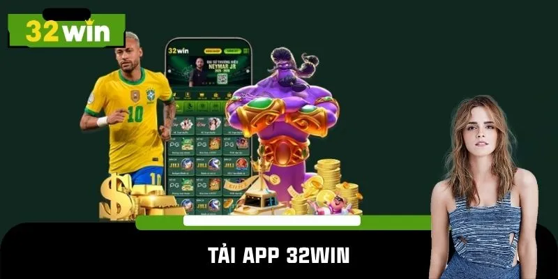 Tải app 32WIN